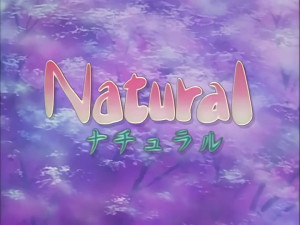 Natural - Episode 1