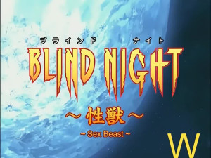 Blind night - Episode 2